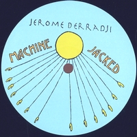 Jerome Derradji - Machine Jacked