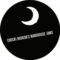 Chocki Hookon - Chocki Hookon's Warehouse Jams