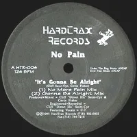 No Pain - It's Gonna Be Alright : 12inch