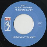 Mato - I Know What You Want / Remember We : 7inch