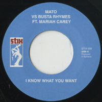 Mato - I Know What You Want / Remember We