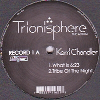 Kerri Chandler - Trionisphere (The Album)