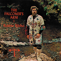 Robbie Basho - The Falconer's Arm Vol.1