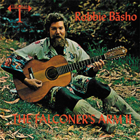 Robbie Basho - The Falconer's Arm Vol.2 : LP