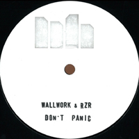 Wallwork & Rzr - Don't Panic EP