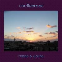 Roland P. Young - Confluences : CD