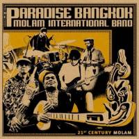 The Paradise Bangkok Molam International Band - 21st Century Molam : CD