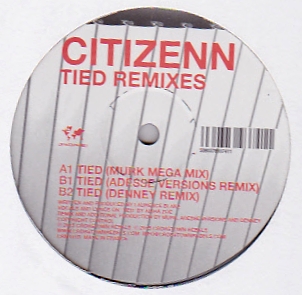 Citizenn - Tied - Remixes : 12inch