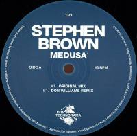 Stephen Brown - Medusa Featuring Don Williams Remix : 12inch