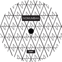 Nomumbah - Meaning / Space : 12inch