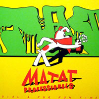 Matat Professionals - Dial B For Fun Time EP : 12inch