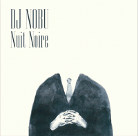 DJ Nobu - Nuit Noire : CD