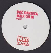 Doc Daneeka - Walk On In : 12inch