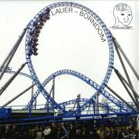 Lauer - Borndom