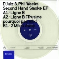 D'julz & Phil Weeks - Second Hand Smoke EP (TRUS'ME Remix) : 12inch