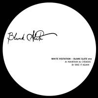 White Visitation - Blank Slate 010 : 12inch