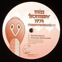 Miss Bombay 1974 - Mahatmatronic EP : 12inch
