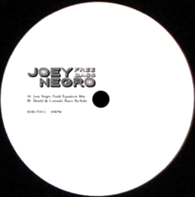 Joey Negro - Free Bass : 10inch