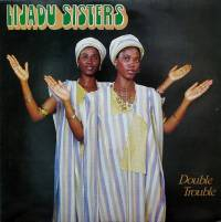 Lijadu Sisters - Double Trouble