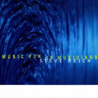 Steve Reich - Music For 18 Musicians : 2LP