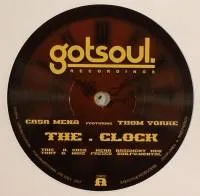 Casa Mena Feat. Thom Yorke - The Clock : 12inch