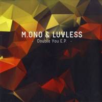 M.Ono & Luvless - DOUBLE YOU EP