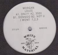 Morgan Louis - Only 1 : 12inch
