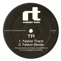 Tr - Naive Track : 12inch