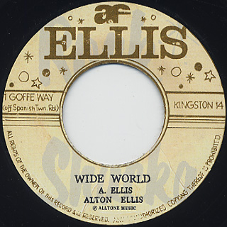 Alton Ellis - “Wide World”/ “Dedication” : 7inch
