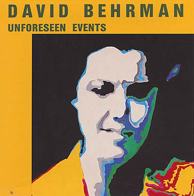 David Behrman - Unforseen Events : CD