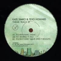 Kate Simko & Tevo Howard - THEME TRACK EP (INCL. FRED P REMIX)