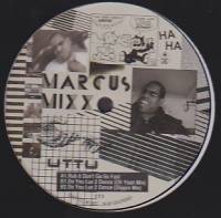 Marcus Mixx - Rub It Don't Go So Fast : 12inch
