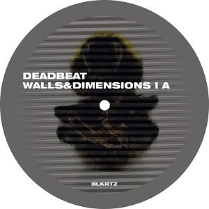 Deadbeat - Walls And Dimensions 1 : 12inch
