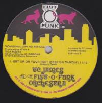 Tc James & Fist O Funk Orchestra - Get Up On Your Feet (Keep On Dancin') : 12inch