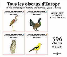Jean Claude Roche - Tous Les oiseaux d’Europe（All the bird songs of Britain and Europe） : 4CD
