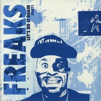 Freaks - Let's Do It Again (Part 1) : 12inch