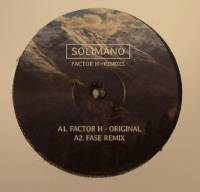 Solimano - Factor H EP : 12inch