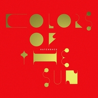 Hatchback - Colors Of The Sun