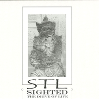 Stl - Sighted (The Drive Of Life) : 12inch