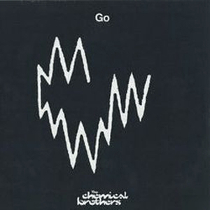 The Chemical Brothers - Go