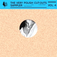 Various Artists - The Very Polish Cut-Outs Sampler Volume.4 : 12inch