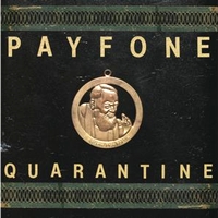 Payfone - Quarantine/ Parade, Pray For Us : 12inch