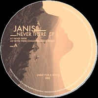 Janis - Never There EP : 12inch