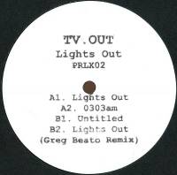 Tv Out - Lights Out : 12inch