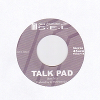DJ Yoshimitsu - Talk Pad /Melting Jam : 7inch
