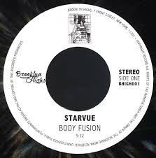 Starvue / Ruben Wilson - Body Fusion / Got To Get Your Own : 7inch