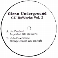 Glenn Underground - REWERKS VOL. 1 : 12inch