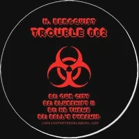 H. Bergqvist - TROUBLE 002 : 12inch