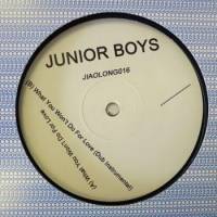 Junior Boys - What You Won't Do For Love : 12inch