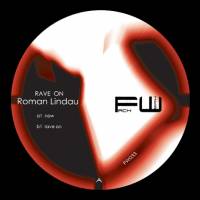 Roman Lindau - Rave on : 12inch